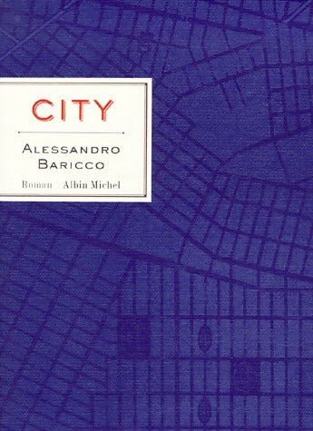 Livrenpoche : City - Alessandro Baricco - Livre