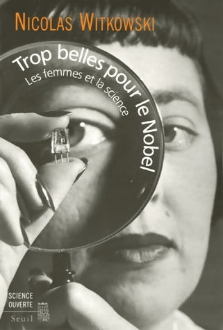 Livrenpoche : Trop belles pour le Nobel - Nicolas Witkowski - Livre