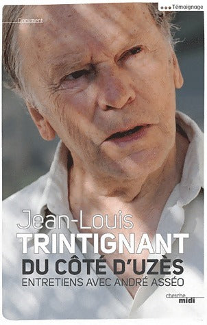 Du côté d'Uzès - Jean-Louis Trintignant - Livre