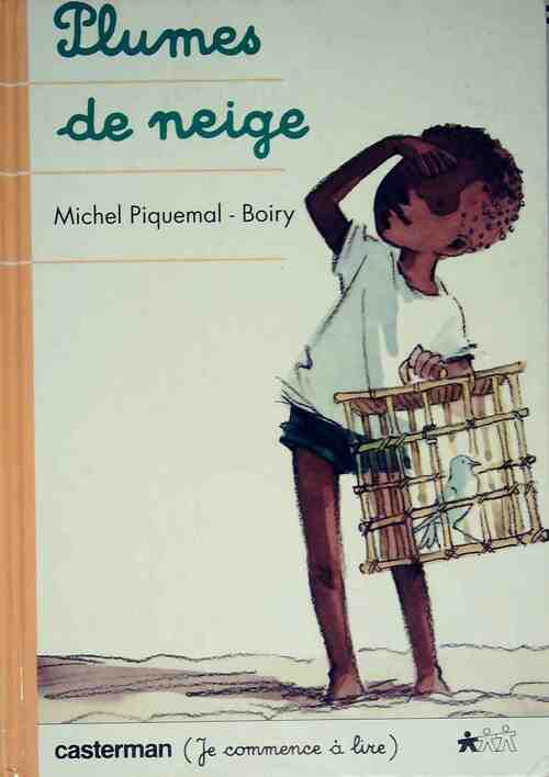Livrenpoche : Plumes de neige - Michel Piquemal - Livre