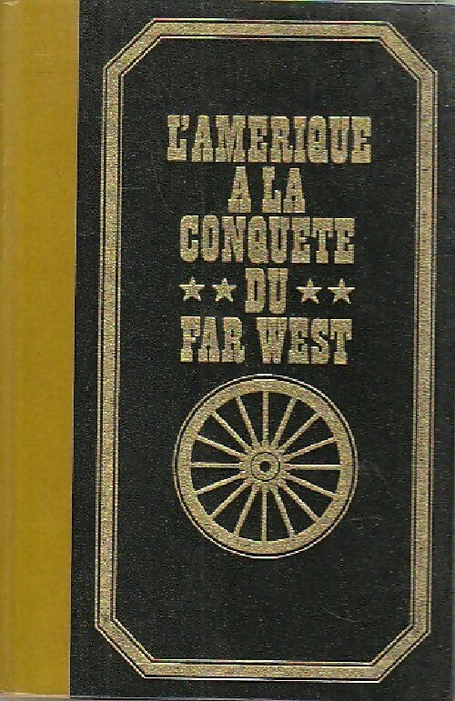 Livrenpoche : L'Amérique à la conquête du Far West Tome I - Paul Ulrich - Livre