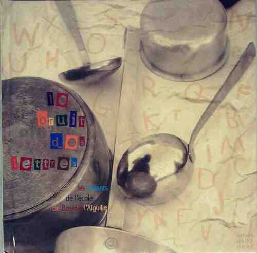 Livrenpoche : Le bruit des lettres - Sylvie Giry - Livre