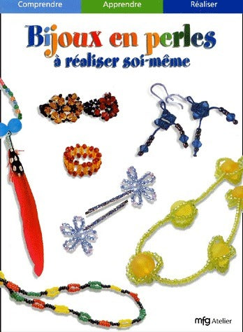 Livrenpoche : Bijoux en perles à réaliser soi-même - MFG Education - Livre