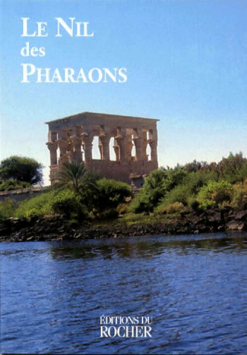 Livrenpoche : Le Nil des pharaons - Dominique Marie - Livre
