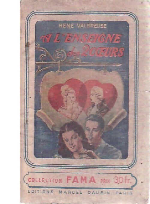 Livrenpoche : A l'enseigne des 2 coeurs - René Valbreuse - Livre