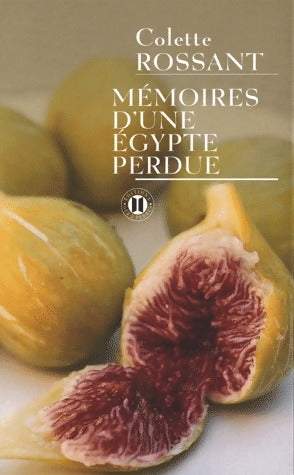 Livrenpoche : Mémoires d'une Egypte perdue - Colette Rossant - Livre