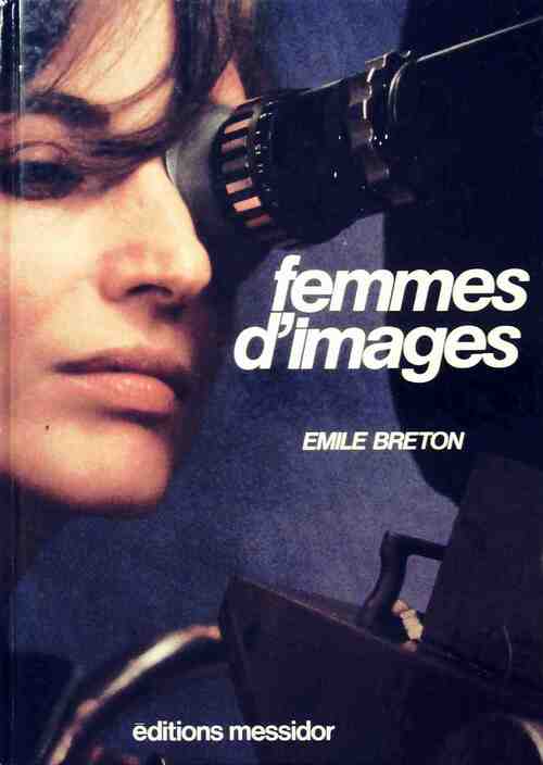 Femmes d'images - Emile Breton - Livre
