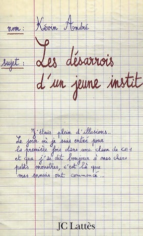 Livrenpoche : Les désarrois d'un jeune instit - Kévin André - Livre