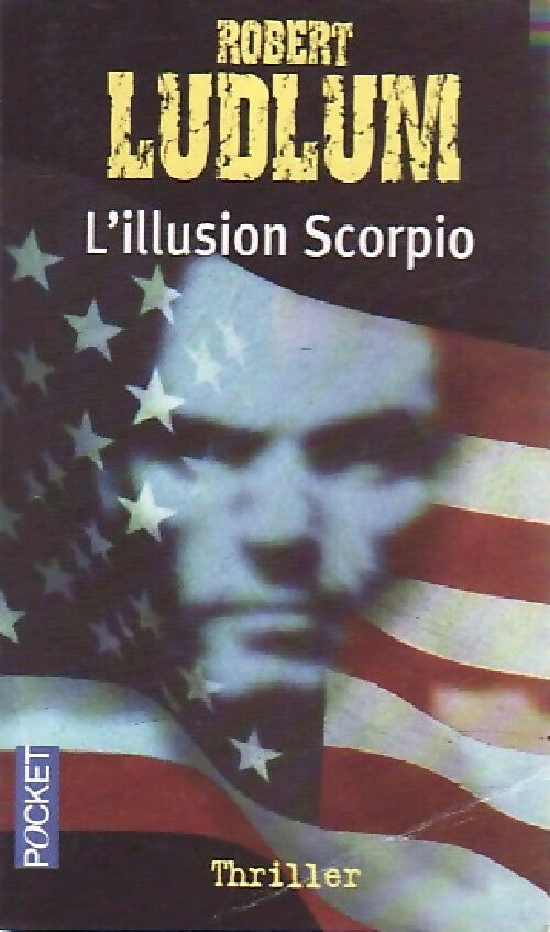 L'illusion Scorpio - Robert Ludlum -  Pocket - Livre