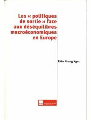 Livrenpoche : Les politiques de sortie face aux déséquilibres macroéconomiques en Europe - Liem Hoang-Ngoc - Livre