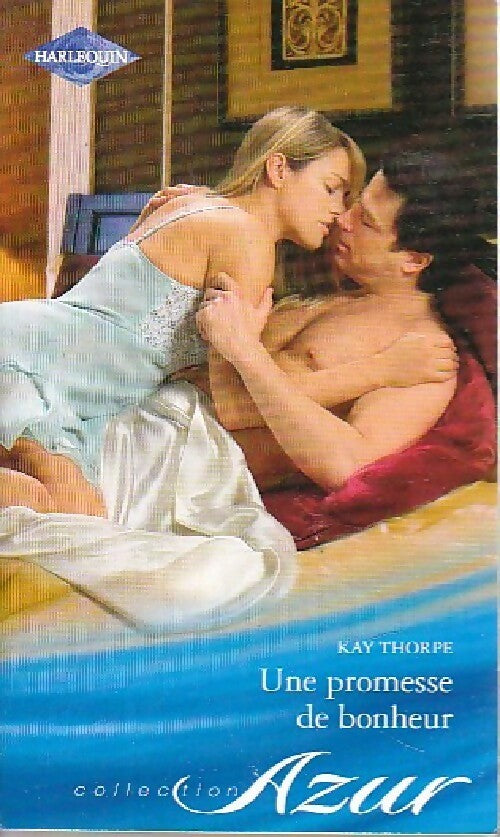 Livrenpoche : Une promesse de bonheur - Kay Thorpe - Livre