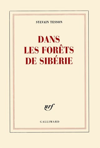 Livrenpoche : Dans les forêts de Sibérie - Sylvain Tesson - Livre