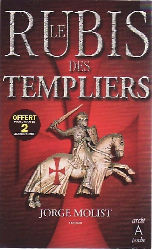 Livrenpoche : Le rubis des Templiers - Jorge Molist - Livre