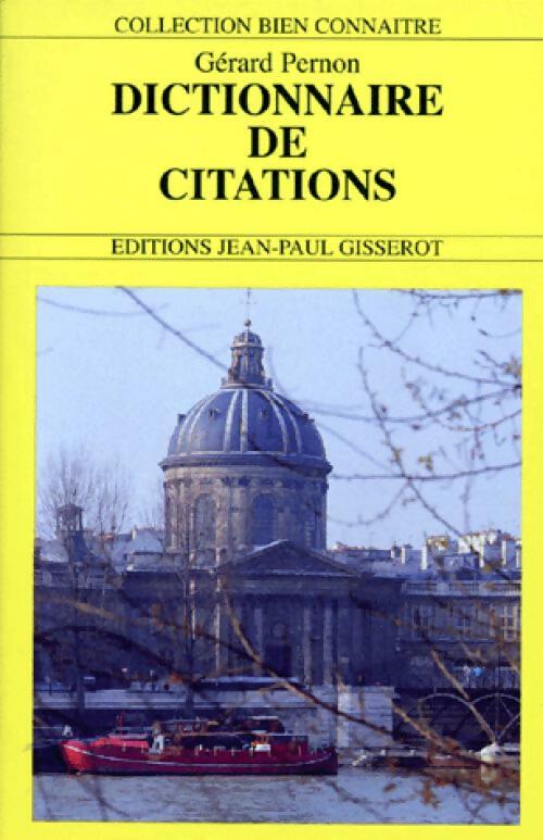 Livrenpoche : Dictionnaire des citations - Gérard Pernon - Livre