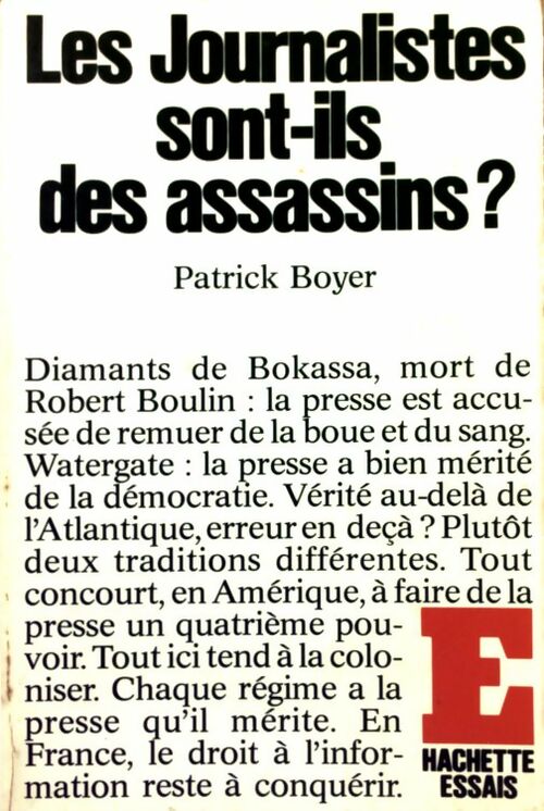 Livrenpoche : Les journalistes sont-ils des assassins ? - Patrick Boyer - Livre