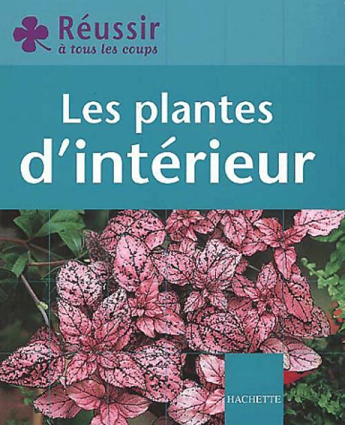 Livrenpoche : Les plantes d'intérieur - Marie-Hélène Loaëc - Livre