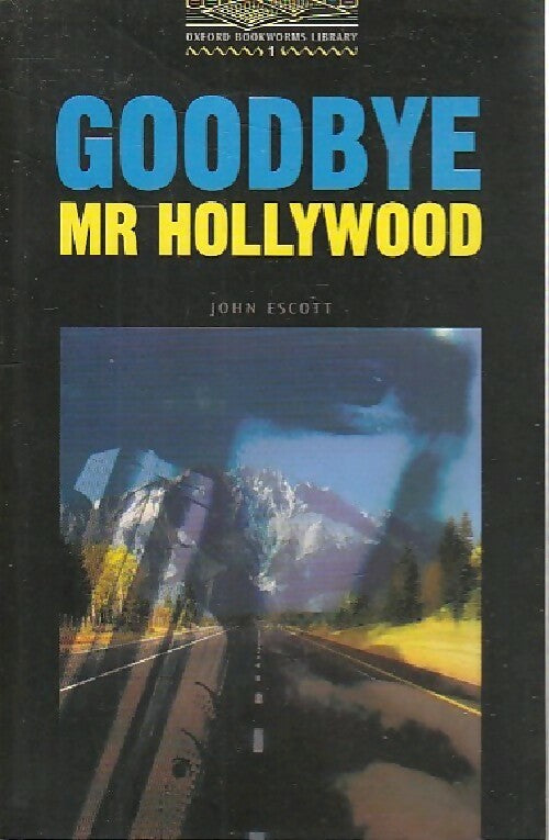 Livrenpoche : Goodbye Mr Hollywood - John Escott - Livre