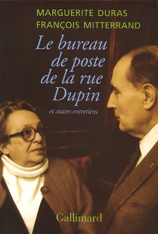 Livrenpoche : Le bureau de poste de la rue Dupin - Marguerite Duras, François Mitterrand - Livre