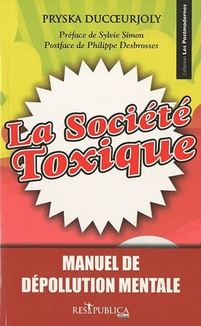 Livrenpoche : La société toxique - Pryska Ducoeurjoly - Livre