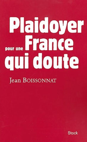 Livrenpoche : Plaidoyer pour une France qui doute - Jean Boissonnat - Livre