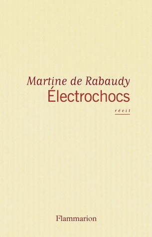 Livrenpoche : Electrochocs - Martine De Rabaudy - Livre