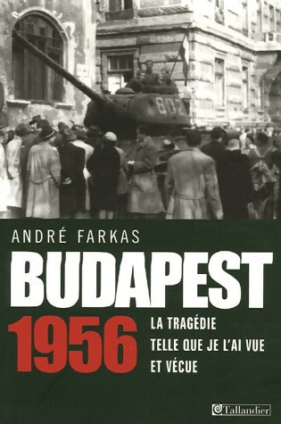 Livrenpoche : Budapest 1956 - André Farkas - Livre