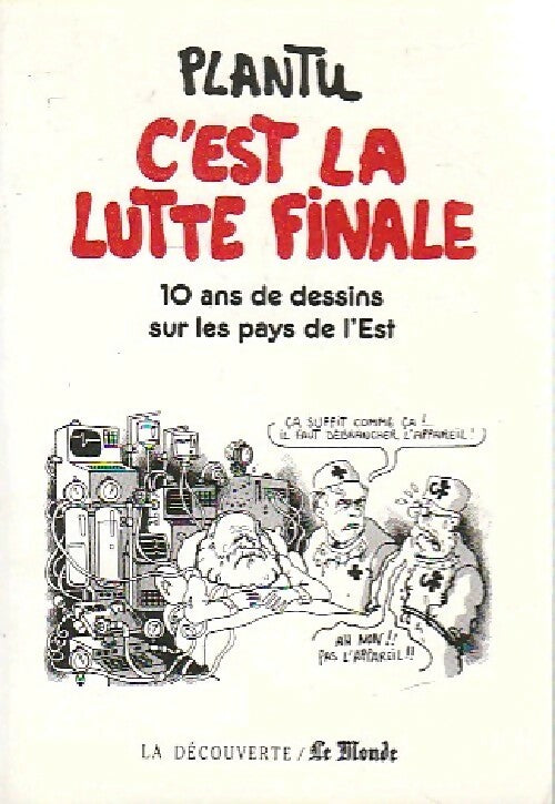 C'est la lutte finale - Plantu - Livre