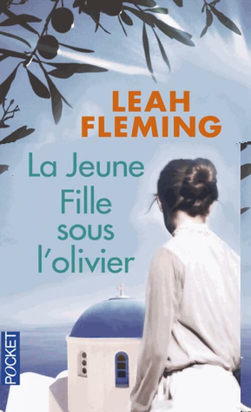 Livrenpoche : La jeune fille sous l'olivier - Leah Fleming - Livre