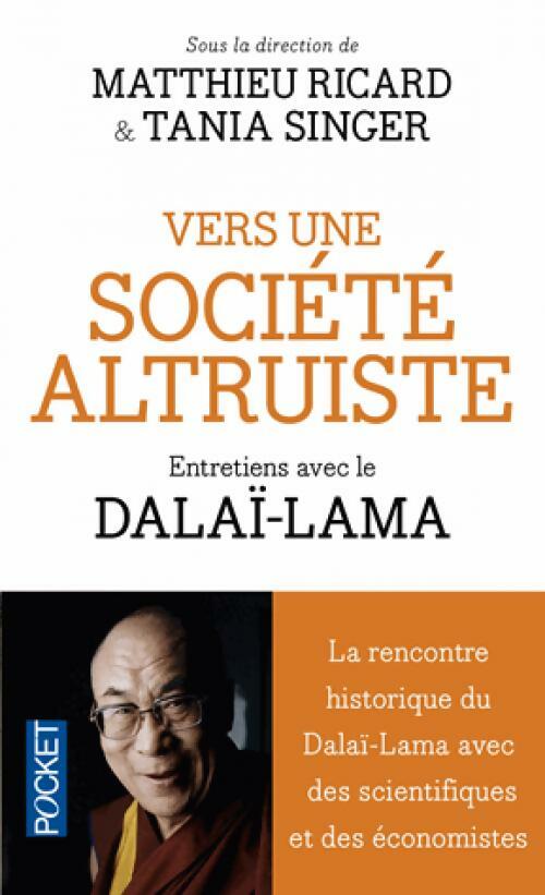 Livrenpoche : Vers une société altruiste - Dalaï-Lama - Livre