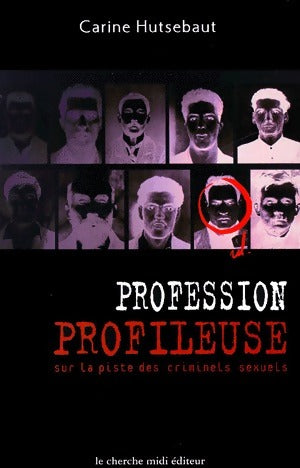 Livrenpoche : Profession profileuse - Carine Hutsebaut - Livre