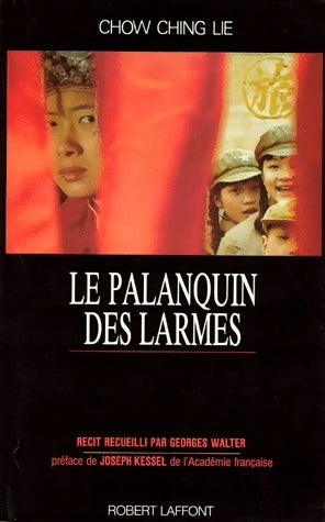 Livrenpoche : Le palanquin des larmes - Ching Lie Chow - Livre