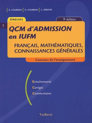 Livrenpoche : QCM d'admission en IUFM - Bernard Courbon - Livre