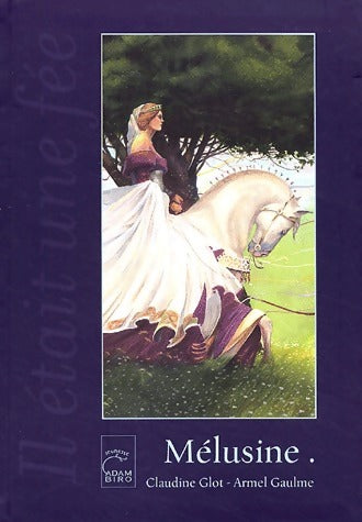Livrenpoche : Mélusine - Claudine Glot - Livre