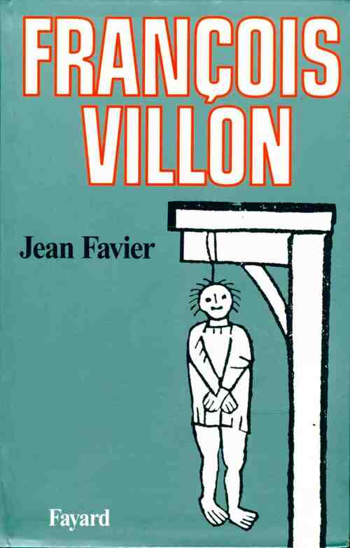 Livrenpoche : François Villon - Jean Favier - Livre