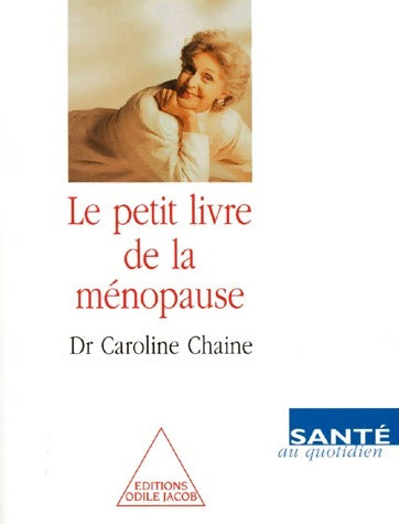 Livrenpoche : Le petit livre de la ménopause - Caroline Chaine - Livre