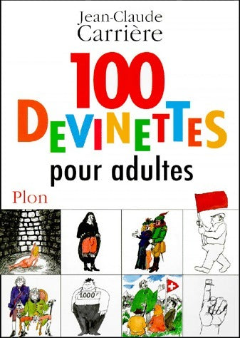 Livrenpoche : 100 devinettes pour adultes - Jean-Claude Carrière - Livre