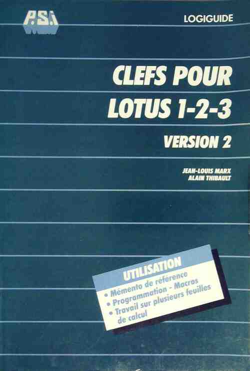 Livrenpoche : Clefs pour Lotus 1-2-3 : Version 2  - Jean-Louis Marx - Livre