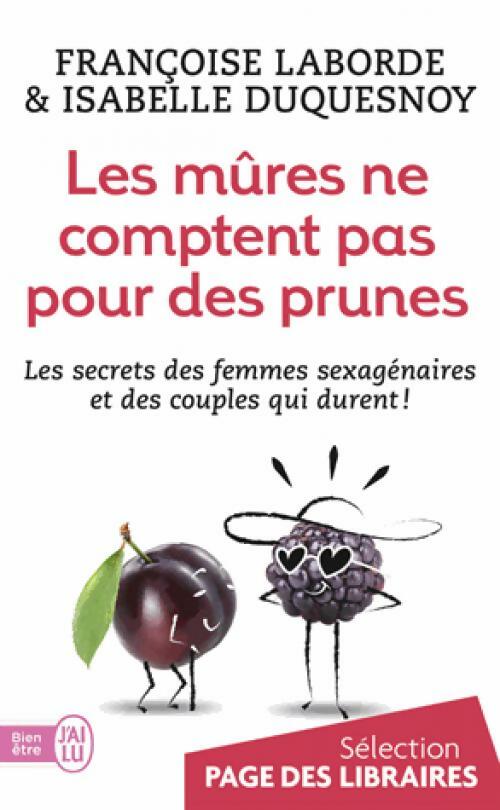 Livrenpoche : Les mûres ne comptent pas pour des prunes - Isabelle Duquesnoy - Livre