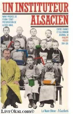 Livrenpoche : Un instituteur alsacien - Philippe Husser - Livre