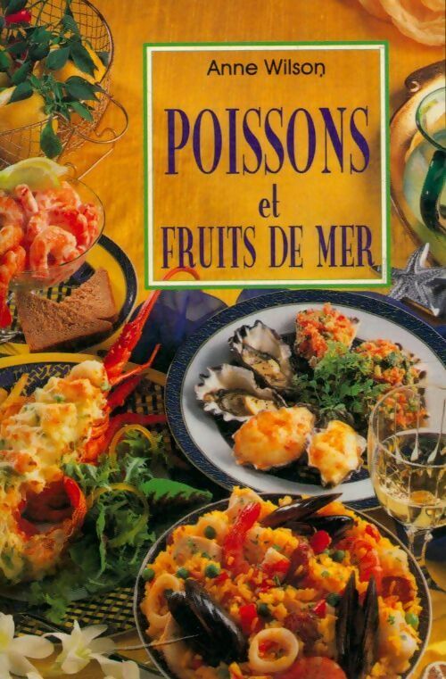 Poissons et fruits de mer - Anne Wilson -  Fiore  - Livre