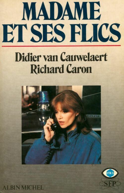 Livrenpoche : Madame et ses flics - Didier Van Cauwelaert - Livre
