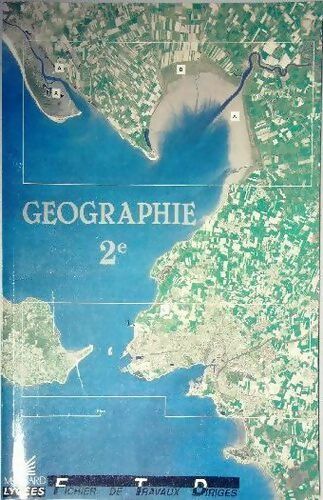 Livrenpoche : Géographie Seconde. Fichier de travaux dirigés - Michel Hagnerelle - Livre