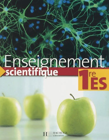 Livrenpoche : Enseignement scientifique 1ère ES - Annie Lacazedieu - Livre
