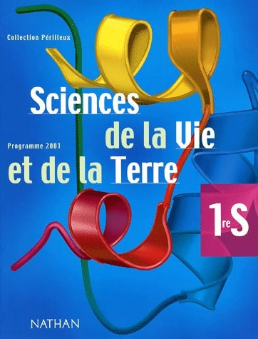 Livrenpoche : Sciences de la vie et de la terre 1ère S - Mireille Audebert - Livre