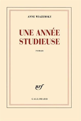 Livrenpoche : Une année studieuse - Anne Wiazemsky - Livre