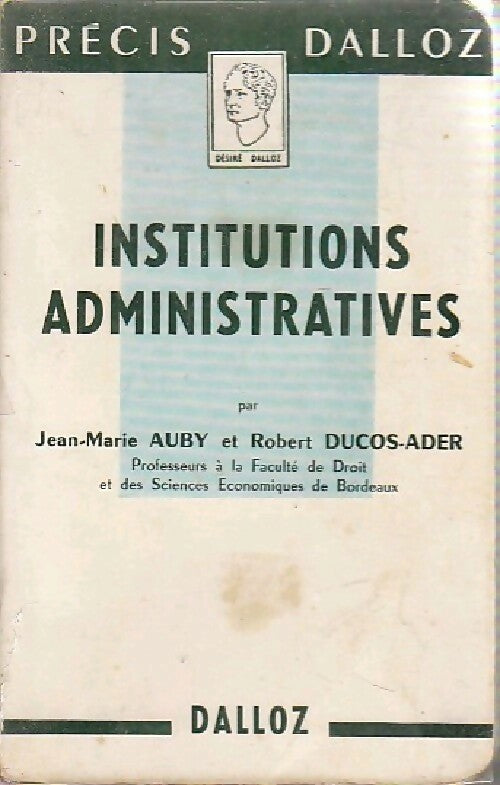 Livrenpoche : Institutions administratives - Jean-M. Auby - Livre