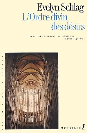 Livrenpoche : L'Ordre divin des désirs - Evelyn Schlag - Livre