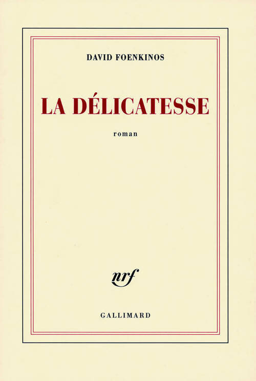 Livrenpoche : La délicatesse - David Foenkinos - Livre