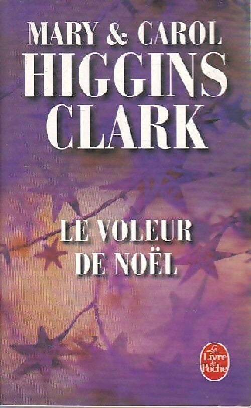 Livrenpoche : Le voleur de Noël - Carol Higgins Clark - Livre
