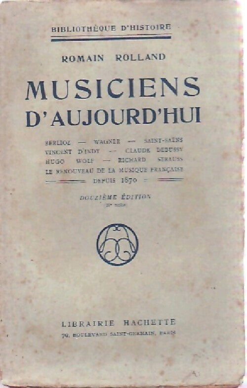 Livrenpoche : Musiciens d'aujourd'hui - Romain Rolland - Livre